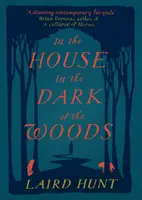 V dome v temnom lese - In the House in the Dark of the Woods