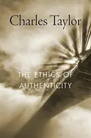 Etika autenticity - The Ethics of Authenticity