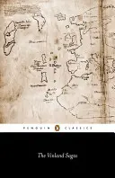 Vinlandské ságy: Islandské ságy o prvých zdokumentovaných plavbách cez severný Atlantik - The Vinland Sagas: The Icelandic Sagas about the First Documented Voyages Across the North Atlantic