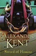 Meč cti - (Richard Bolitho: kniha 25) - Sword Of Honour - (Richard Bolitho: Book 25)