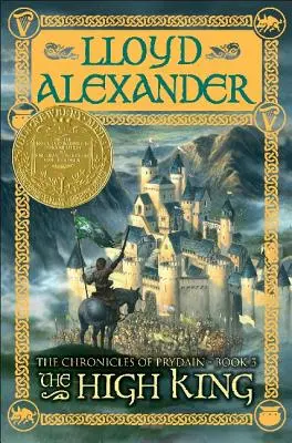 Najvyšší kráľ: Kroniky Prydainu, kniha 5 - The High King: The Chronicles of Prydain, Book 5