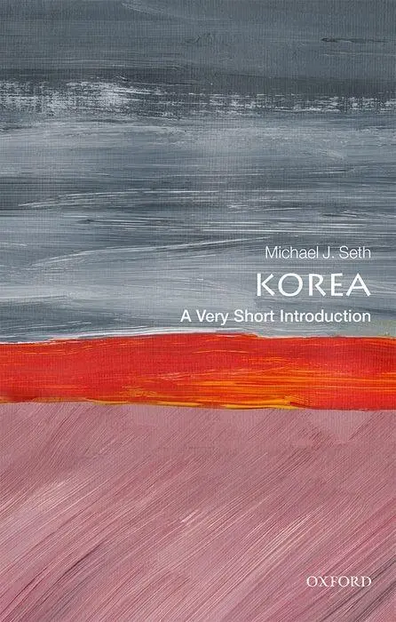 Kórea: Veľmi krátky úvod - Korea: A Very Short Introduction