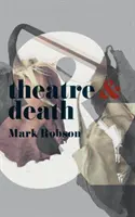Divadlo a smrť - Theatre and Death