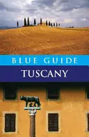 Modrý sprievodca Toskánsko - Blue Guide Tuscany