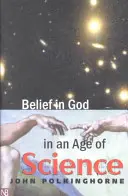 Viera v Boha vo veku vedy - Belief in God in an Age of Science