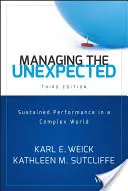 Riadenie neočakávaného: Udržateľná výkonnosť v zložitom svete - Managing the Unexpected: Sustained Performance in a Complex World