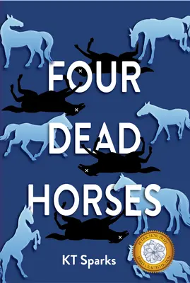 Štyri mŕtve kone - Four Dead Horses