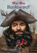 Kto bol Čierna brada? - Who Was Blackbeard?