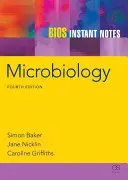 BIOS Okamžité poznámky z mikrobiológie - BIOS Instant Notes in Microbiology