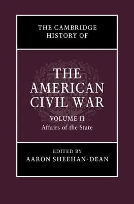 Cambridge History of the American Civil War (Cambridgeské dejiny americkej občianskej vojny) - The Cambridge History of the American Civil War