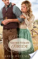 Nevesta s krátkou slamkou - Short-Straw Bride
