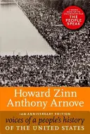 Hlasy ľudových dejín Spojených štátov, 10. výročné vydanie - Voices of a People's History of the United States, 10th Anniversary Edition