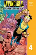 Neporaziteľný: 4. zväzok: The Ultimate Collection - Invincible: The Ultimate Collection Volume 4