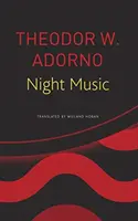 Nočná hudba: Eseje o hudbe 1928 - 1962 - Night Music: Essays on Music 1928-1962