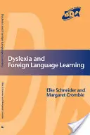 Dyslexia a moderné cudzie jazyky - Dyslexia and Modern Foreign Languages