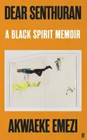 Drahý Senthuran - Spomienky čierneho ducha - Dear Senthuran - A Black spirit memoir