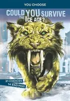 Dokázali by ste prežiť dobu ľadovú? - Interaktívne praveké dobrodružstvo - Could You Survive the Ice Age? - An Interactive Prehistoric Adventure