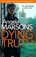 Zomierajúca pravda - úplne strhujúci kriminálny thriller - Dying Truth - A completely gripping crime thriller