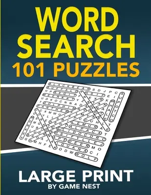Hľadanie slov 101 hádaniek vo veľkom formáte: Zábavné a náročné hádanky pre dospelých a deti - Word Search 101 Puzzles Large Print: Fun & Challenging Puzzle Games for Adults and Kids
