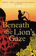 Pod pohľadom leva - Beneath the Lion's Gaze