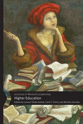 Křižovatky vo vedení žien: Vyššie vzdelávanie - Junctures in Women's Leadership: Higher Education