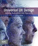 Universal UX Design: Budovanie multikultúrneho používateľského zážitku: UX: UX Design: Riešenia a pomôcky pre učiteľov - Universal UX Design: Building Multicultural User Experience