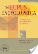 Encyklopédia lupusu: Komplexný sprievodca pre pacientov a rodiny - The Lupus Encyclopedia: A Comprehensive Guide for Patients and Families
