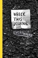 Zničiť tento denník všade - Wreck This Journal Everywhere
