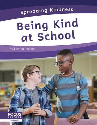 Byť láskavý v škole - Being Kind at School