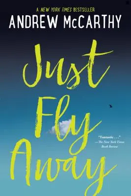 Len odleť - Just Fly Away