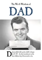 Dôvtip a múdrosť otca - Wit and Wisdom of Dad
