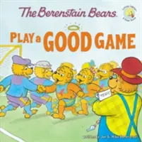 Medvedíky Berenstainove hrajú dobrú hru - The Berenstain Bears Play a Good Game
