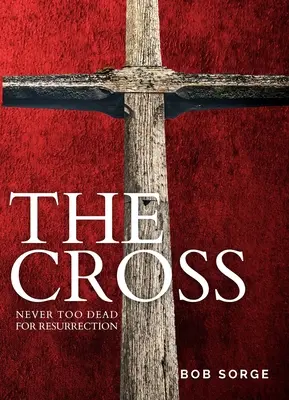 Kríž - The Cross
