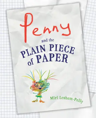 Penny a obyčajný kus papiera - Penny and the Plain Piece of Paper