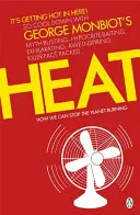 Teplo - ako môžeme zastaviť horenie planéty - Heat - How We Can Stop the Planet Burning