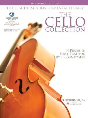 The Cello Collection - Easy to Intermediate Level (Zbierka pre violončelo - ľahká až stredne pokročilá úroveň): Schirmer Instrumental Library - The Cello Collection - Easy to Intermediate Level: G. Schirmer Instrumental Library