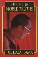 Štyri vznešené pravdy - The Four Noble Truths