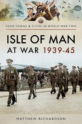 Ostrov Man vo vojne 1939-45 - Isle of Man at War 1939-45