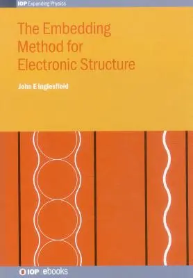 Metóda vkladania pre elektronickú štruktúru - The Embedding Method for Electronic Structure