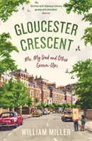 Gloucester Crescent - Ja, môj otec a iní dospelí - Gloucester Crescent - Me, My Dad and Other Grown-Ups