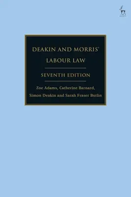 Pracovné právo Deakina a Morrisa - Deakin and Morris' Labour Law