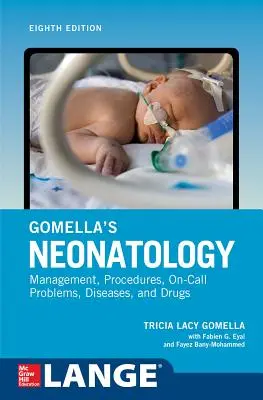 Gomella's Neonatology, 8. vydanie - Gomella's Neonatology, Eighth Edition