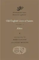 Staroanglické životy svätých - Old English Lives of Saints