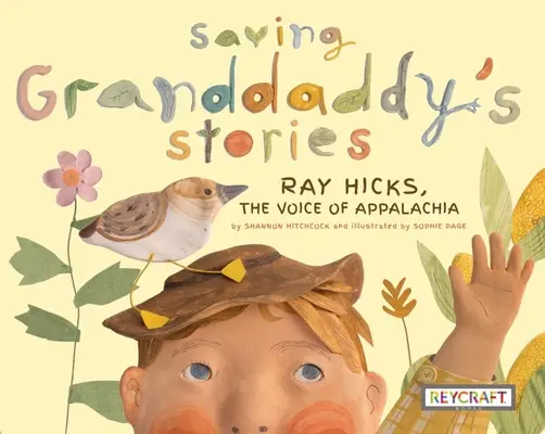 Zachraňovanie dedových príbehov: Ray Hicks, hlas Apalače - Saving Granddaddy's Stories: Ray Hicks, the Voice of Appalachia