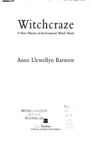 Witchcraze: Nové dejiny európskych honov na čarodejnice, a - Witchcraze: New History of the European Witch Hunts, a