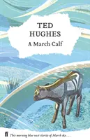 March Calf - Zbierka básní o zvieratách, zv. 3 - March Calf - Collected Animal Poems Vol 3