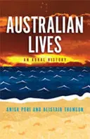 Austrálske životy: Dôverné dejiny - Australian Lives: An Intimate History