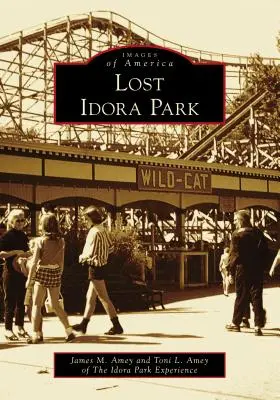 Stratená Idora Park - Lost Idora Park