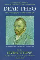 Drahý Theo: Autobiografia Vincenta Van Gogha - Dear Theo: The Autobiography of Vincent Van Gogh