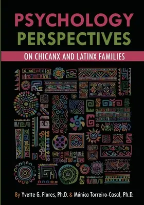 Psychologické perspektívy rodín Chicanx a Latinx - Psychological Perspectives on Chicanx and Latinx Families